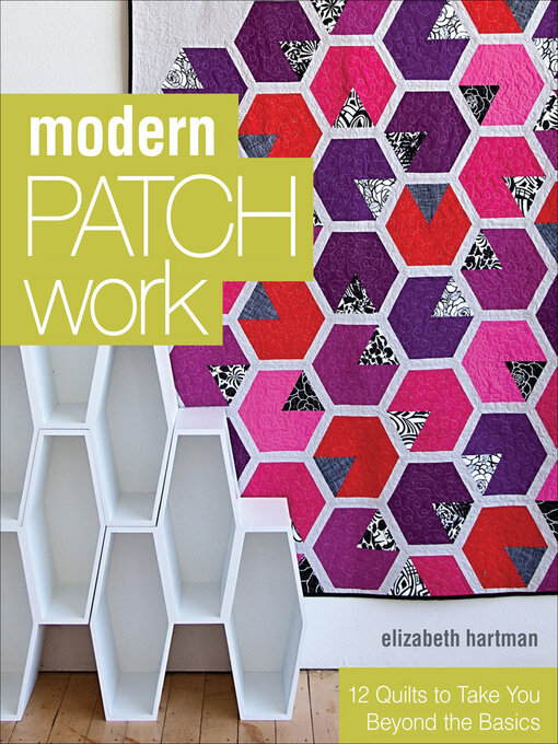 Title details for Modern Patchwork by Elizabeth Hartman - Available